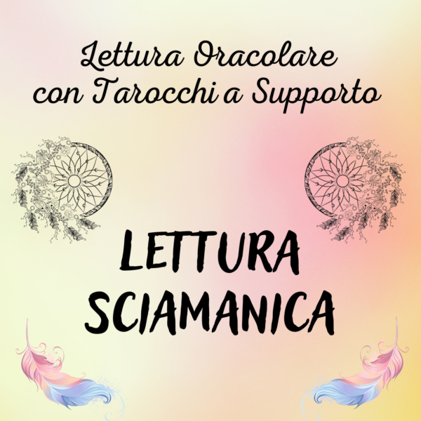 Lettura Sciamanica