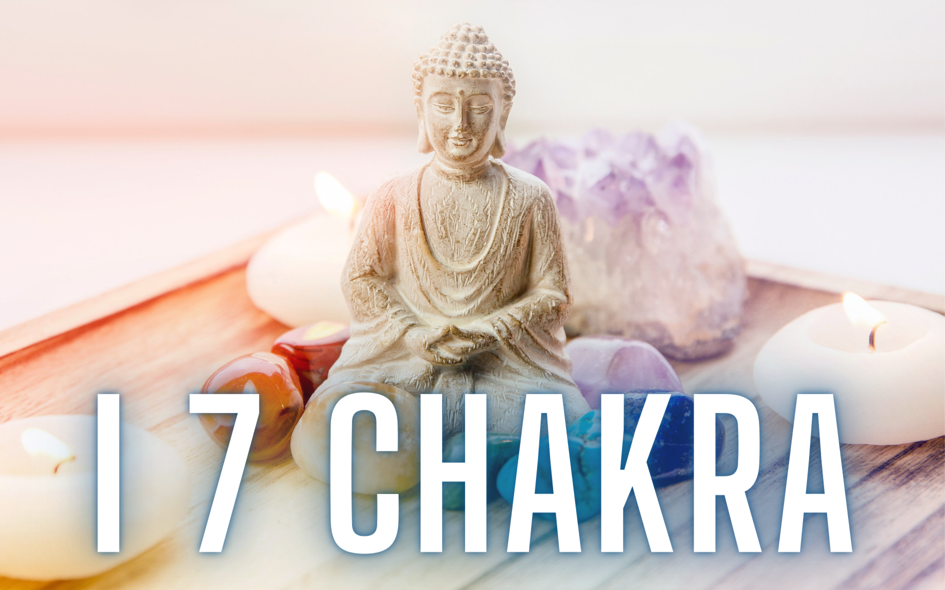 I 7 Chakra