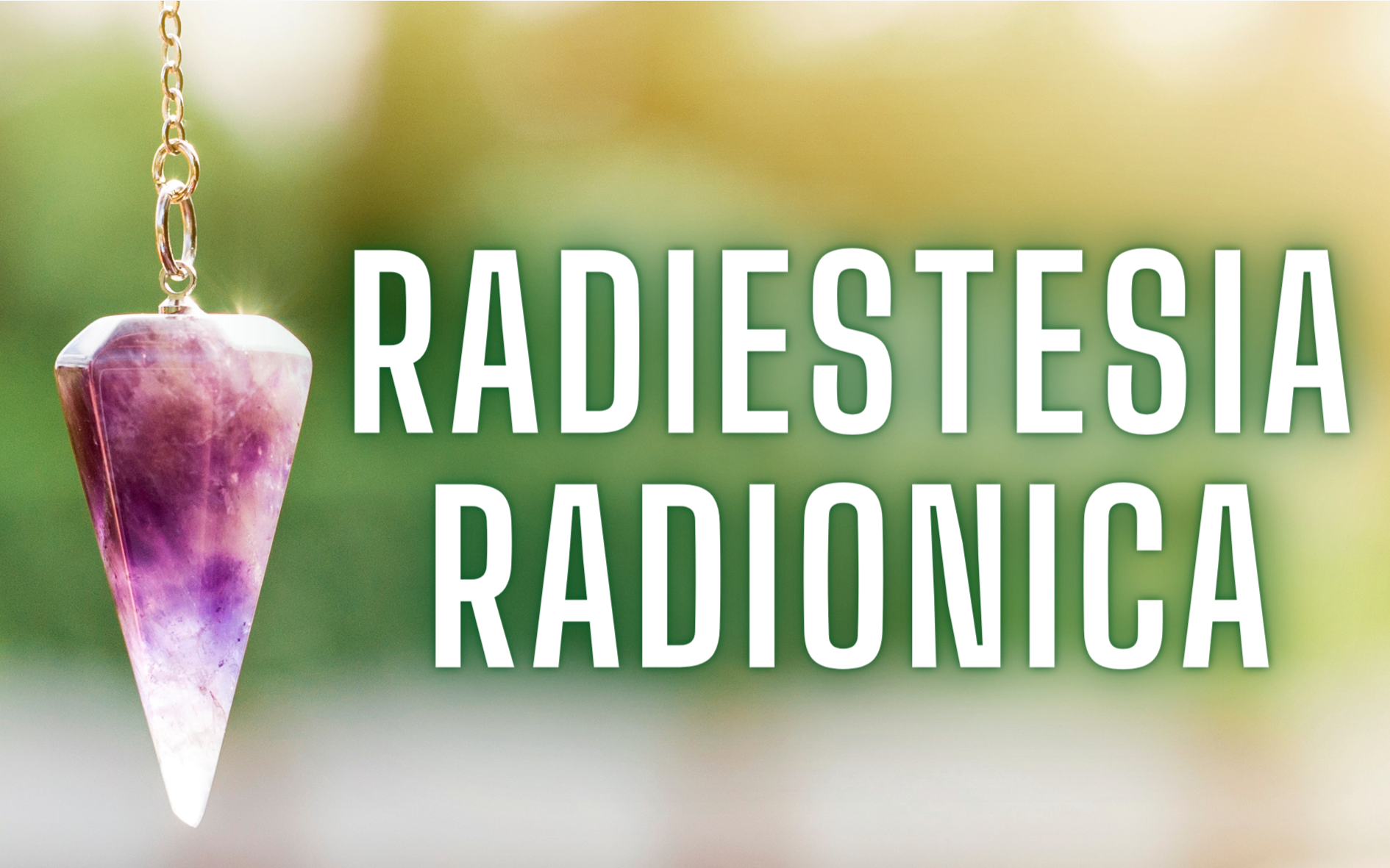 Radiestesia e Radionica