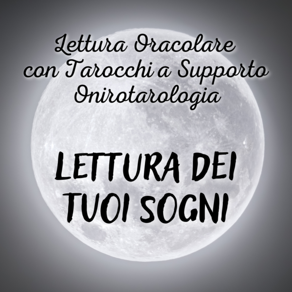 Lettura dei tuoi Sogni