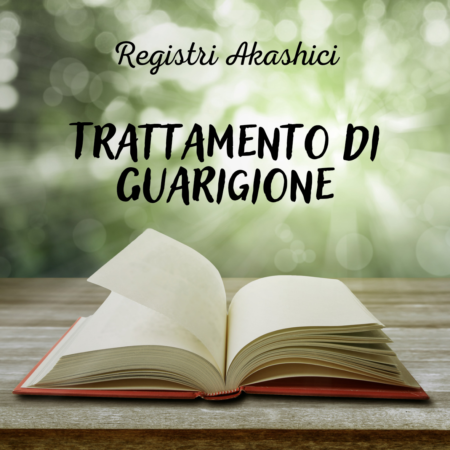 Registri Akashici - Trattamento di Guarigione